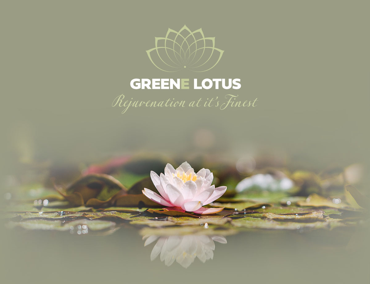 GREENE LOTUS Rejuvenation at it's Finest